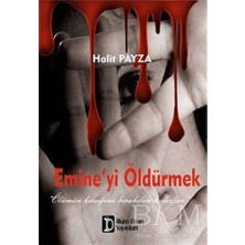 TeknoKapsül Emine’yi Öldürmek