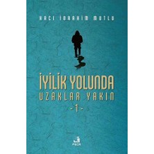 TeknoKapsül Iyilik Yolunda Uzaklar Yakın - 1