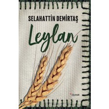 Dipnot Yayınları Leylan - Selahattin Demirtaş Ciltsiz Roman 300 Sayfa Türkçe Yayın Dipnot