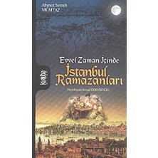 TeknoKapsül Evvel Zaman Içinde Istanbul Ramazanları