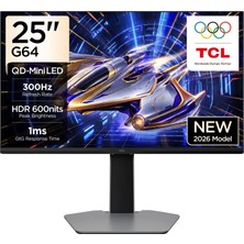 Tcl 25G64 Gaming QD-Mini LED Monitörü 25" 1ms 300Hz Fhd Fps Oyuncu Monitörü (Freesync PREMIUM)-2026 Modeli Tcl Türkiye Garantili