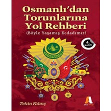 TeknoKapsül Osmanlı`dan Torunlarına Yol Rehberi