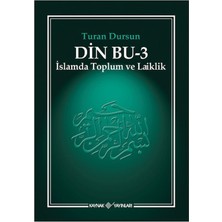 Kaynak Yayınları Turan Dursun'un Din Bu – 3: İslamda Toplum ve Laiklik Kitabı