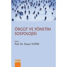 TeknoKapsül Örgüt ve Yönetim Sosyolojisi