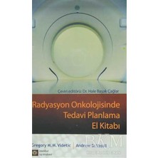 TeknoKapsül Radyasyon Onkolojisinde Tedavi Planlama El Kitabı