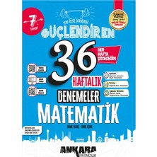 7. Sınıf Matematik 36 Hafta Güçlendiren Denemeleri Ankara Yayıncılık