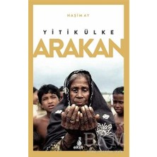 TeknoKapsül Yitik Ülke Arakan