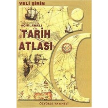 ‎ Özyürek Yayınevi Açıklamalı Tarih Atlası Veli Şirin Özyürek Yayınları
