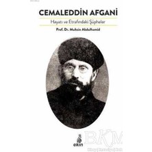 TeknoKapsül Cemaleddin Afgani Hayatı ve Etrafındaki Şüpheler