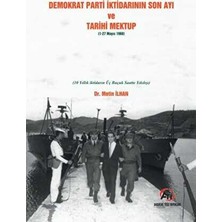 TeknoKapsül Demokrat Parti Iktidarının Son Ayı ve Tarihi Mektup 1-27 Mayıs 1960