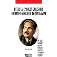 TeknoKapsül Beyaz Yasemenler Ülkesinde Muhammed Ikbal’in Eğitim Davası