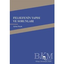 TeknoKapsül Felsefenin Yapısı ve Sorunları