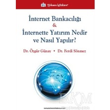 TeknoKapsül Internet Bankacılığı ve Internette Yatırım Nedir ve Nasıl Yapılır?