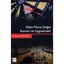 TeknoKapsül Riske Maruz Değer Kavram ve Uygulamalar