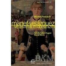TeknoKapsül Manet Velazquez ve Estetik Modernizm