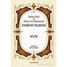 TeknoKapsül Edebiyat Bilimi ve Modern Türk Edebiyatında Edebiyat Felsefesi