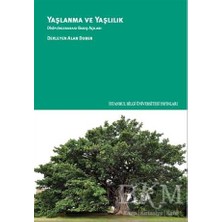 TeknoKapsül Yaşlanma ve Yaşlılık: Disiplinlerarası Bakış Açıları