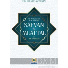 TeknoKapsül Adıyaman` Da Bir Sahabi - Safvan B. Muattal ve Ifk Hadisesi