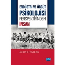TeknoKapsül Endüstri ve Örgüt Psikolojisi Perspektifinden Insan
