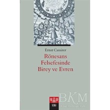 TeknoKapsül Rönesans Felsefesinde Birey ve Evren
