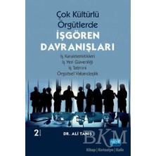 TeknoKapsül Çok Kültürlü Örgütlerde Işgören Davranışları