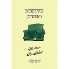 TeknoKapsül Görünen Olasılıklar - Rahatsız Kanepe