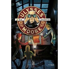 TeknoKapsül Ulysses Moore 6 - Ilk Anahtar