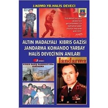 TeknoKapsül Altın Madalyalı Kıbrıs Gazisi Jandarma Komando Yarbay Halis Deveci’nin Anıları