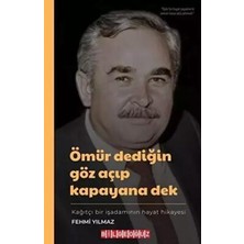 TeknoKapsül Ömür Dediğin Göz Açıp Kapayana Dek - Kağıtçı Bir Işadamının Hayat Hikayesi