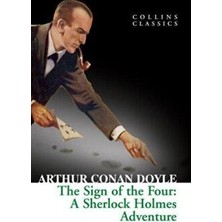 TeknoKapsül The Sign Of The Four: A Sherlock Holmes Adventure Collins Classics