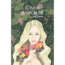 TeknoKapsül Içimde Bahçeler