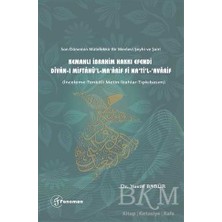 TeknoKapsül Son Dönemin Mütefekkir Bir Mevlevi Şeyhi ve Şairi Kemahlı Ibrahim Hakkı Efendi Divan-I Miftahü`l - Ma`arif Fi Na`ti`l Avarif
