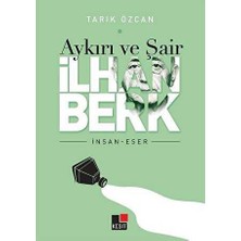 TeknoKapsül Aykırı ve Şair Ilhan Berk