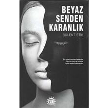 TeknoKapsül Beyaz Senden Karanlık
