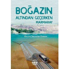 TeknoKapsül Boğazın Altından Geçerken Marmaray