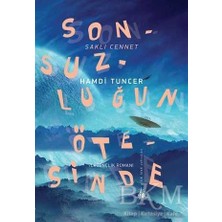 TeknoKapsül Sonsuzluğun Ötesinde - Saklı Cennet