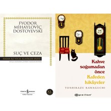 İş Bankası Kültür Yayınları Suç ve Ceza (Dostoyevski) ve Kahve Soğumadan Önce - Kafeden Hikayeler