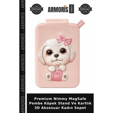 Armoris Premium Nimmy Magsafe Pembe Köpek Stand ve Kartlık 3D Aksesuar Kadın Sepet