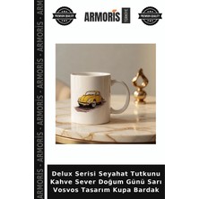Armoris Delux Serisi Seyahat Tutkunu Kahve Sever Doğum Günü Sarı Vosvos Tasarım Kupa Bardak