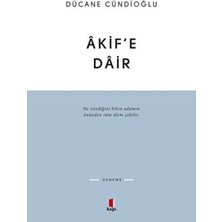 TeknoKapsül Akif’e Dair