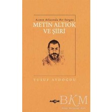 TeknoKapsül Acının Atlasında Bir Sürgün Metin Altıok ve Şiiri
