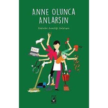 TeknoKapsül Anne Olunca Anlarsın