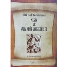 TeknoKapsül Türk Halk Edebiyatında Nesir ve Nazım Nesir Karışık Türler