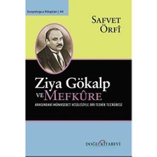 TeknoKapsül Ziya Gökalp ve Mefküre Arasındaki Münasebet Vesilesiyle Bir Tedrik Tercümesi