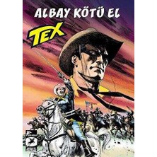 TeknoKapsül Tex Yeni Seri 33: Albay Kötü El - Mackenzie`nin Akıncıları
