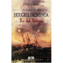 TeknoKapsül 151 Nolu Şehit: Ertuğrul Faciasında Bir Aşk Hikayesi