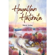 TeknoKapsül Hayattan Hatırata