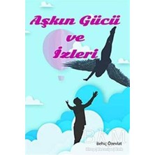 TeknoKapsül Aşkın Gücü ve Izleri