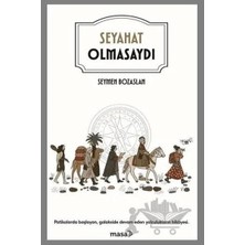 Masa Kitap Seyahat Olmasaydı