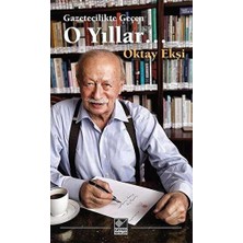 TeknoKapsül Gazetecilikte Geçen O Yıllar